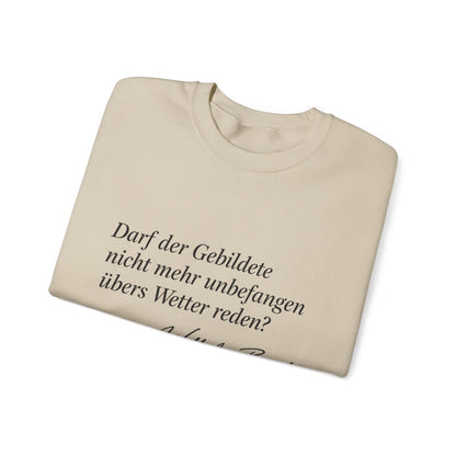 Unisex Sweatshirt mit Zitat - Busch - Übers Wetter reden – folded
