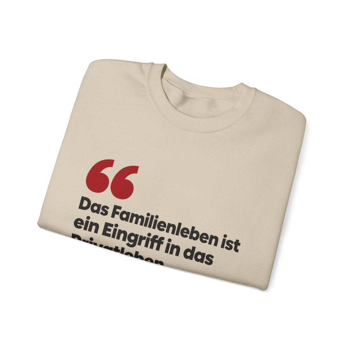 Unisex Sweatshirt mit Zitat - Kraus - Das Familienleben – folded