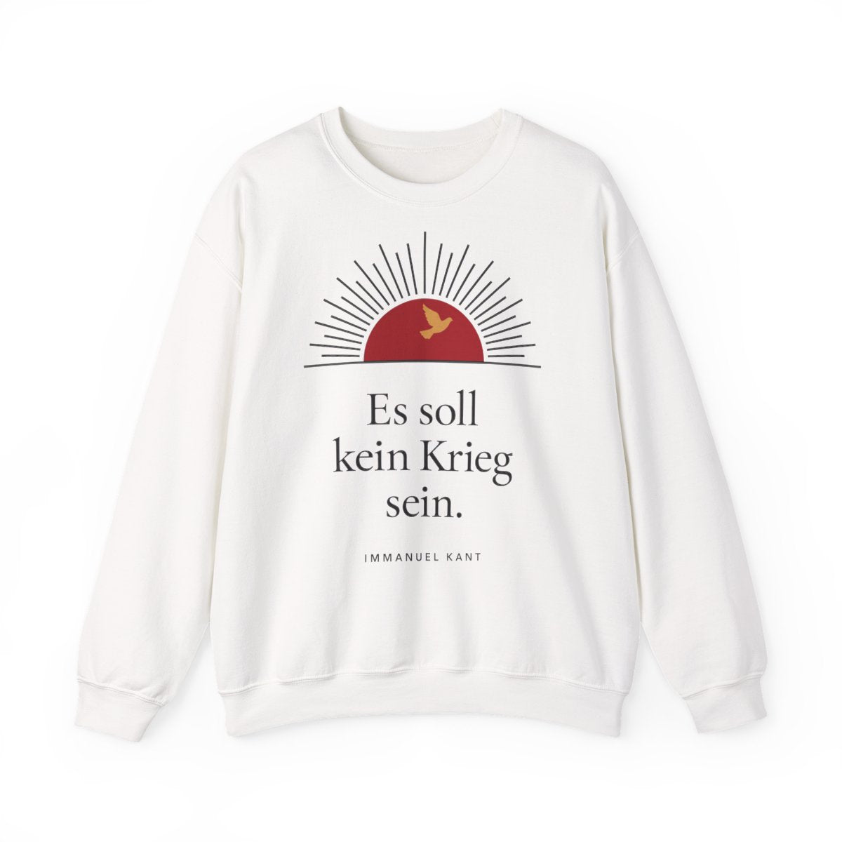 Unisex Sweatshirt mit Zitat - Kant - Es soll kein Krieg sein Sonne – front