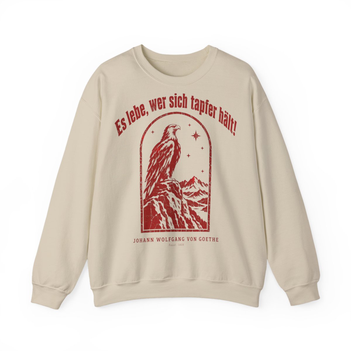 Unisex Sweatshirt mit Zitat - Goethe - Es lebe, wer sich tapfer hält Vintage – front