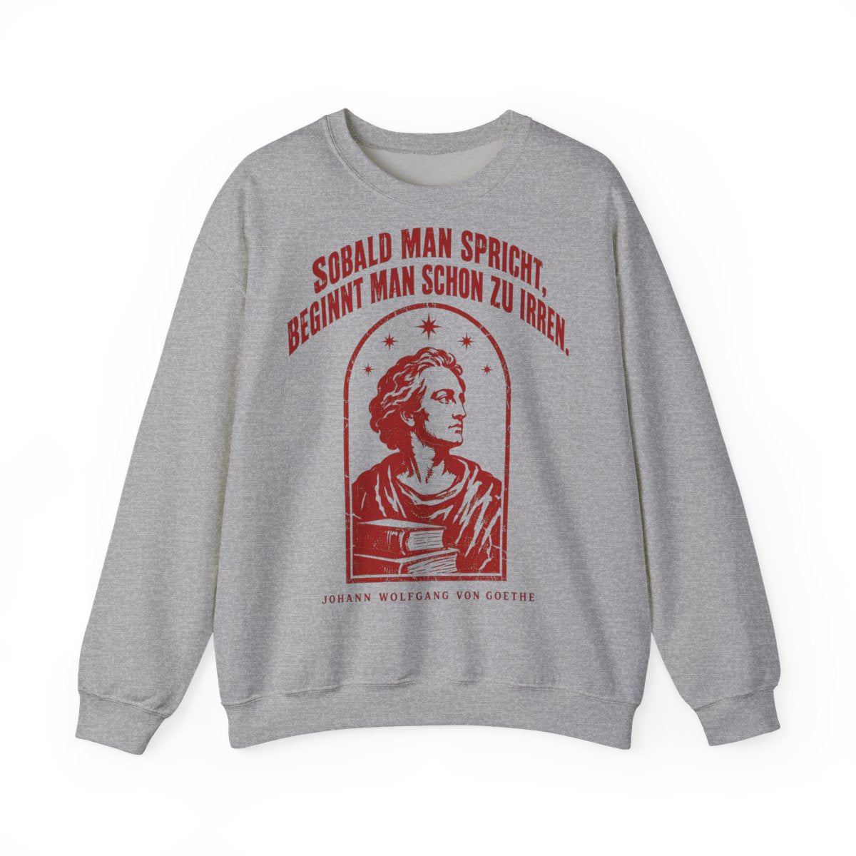 Unisex Sweatshirt mit Zitat - Goethe - Sobald man spricht Vintage – front
