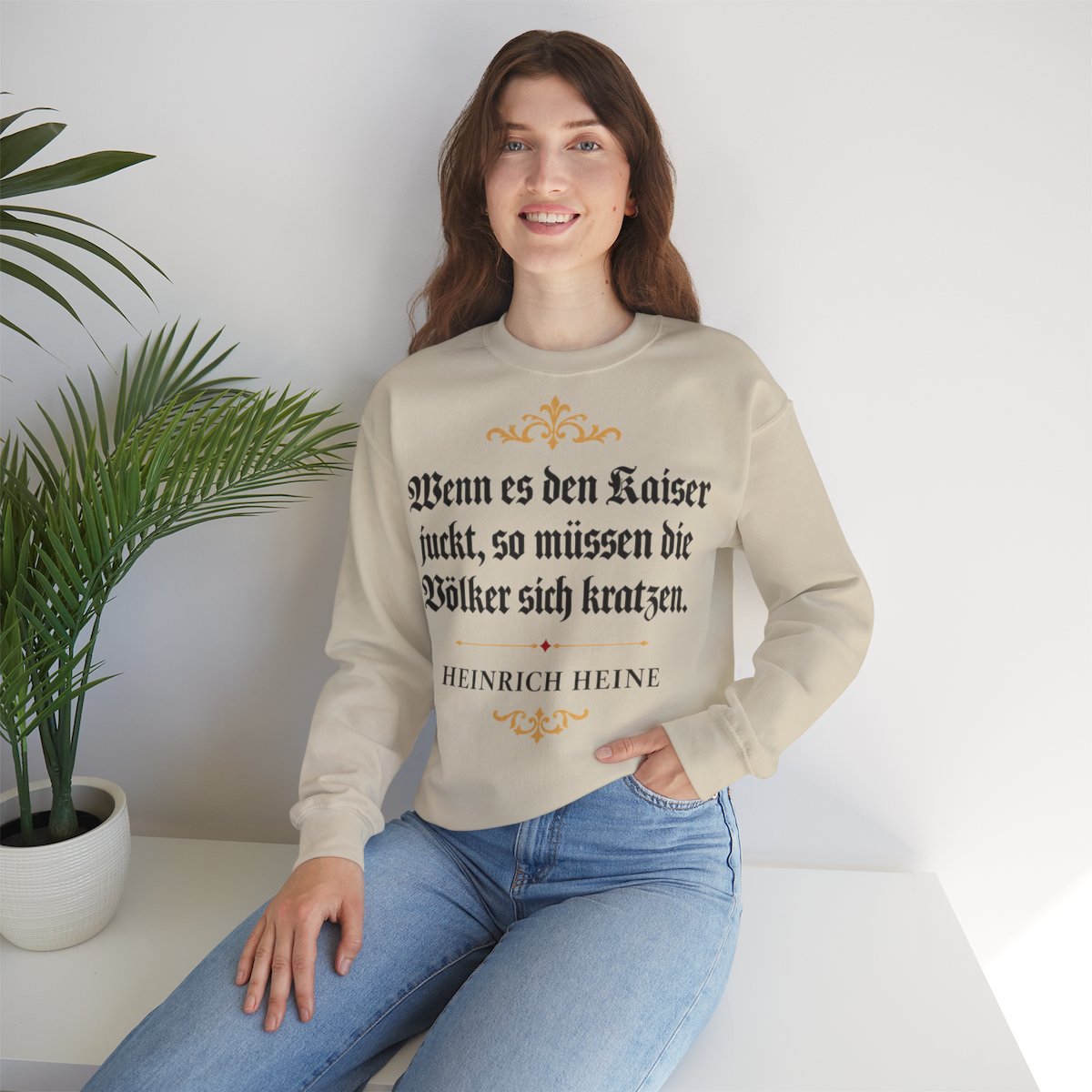 Unisex Sweatshirt mit Zitat - Heine - Wenn es den Kaiser juckt – lifestyle