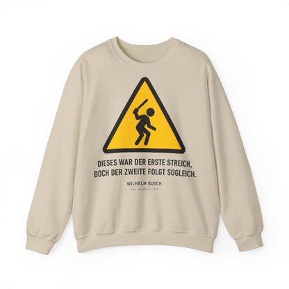 Unisex Sweatshirt mit Zitat - Busch - Dieses war der erste Streich – front