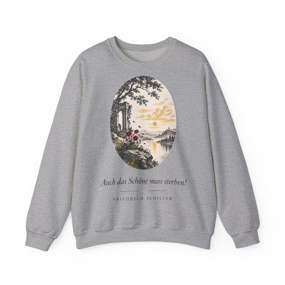 Unisex Sweatshirt mit Zitat - Schiller - Auch das Schöne muss sterben – front