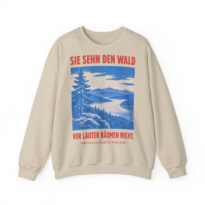 Unisex Sweatshirt mit Zitat - Wieland - Sie sehn den Wald vor – front