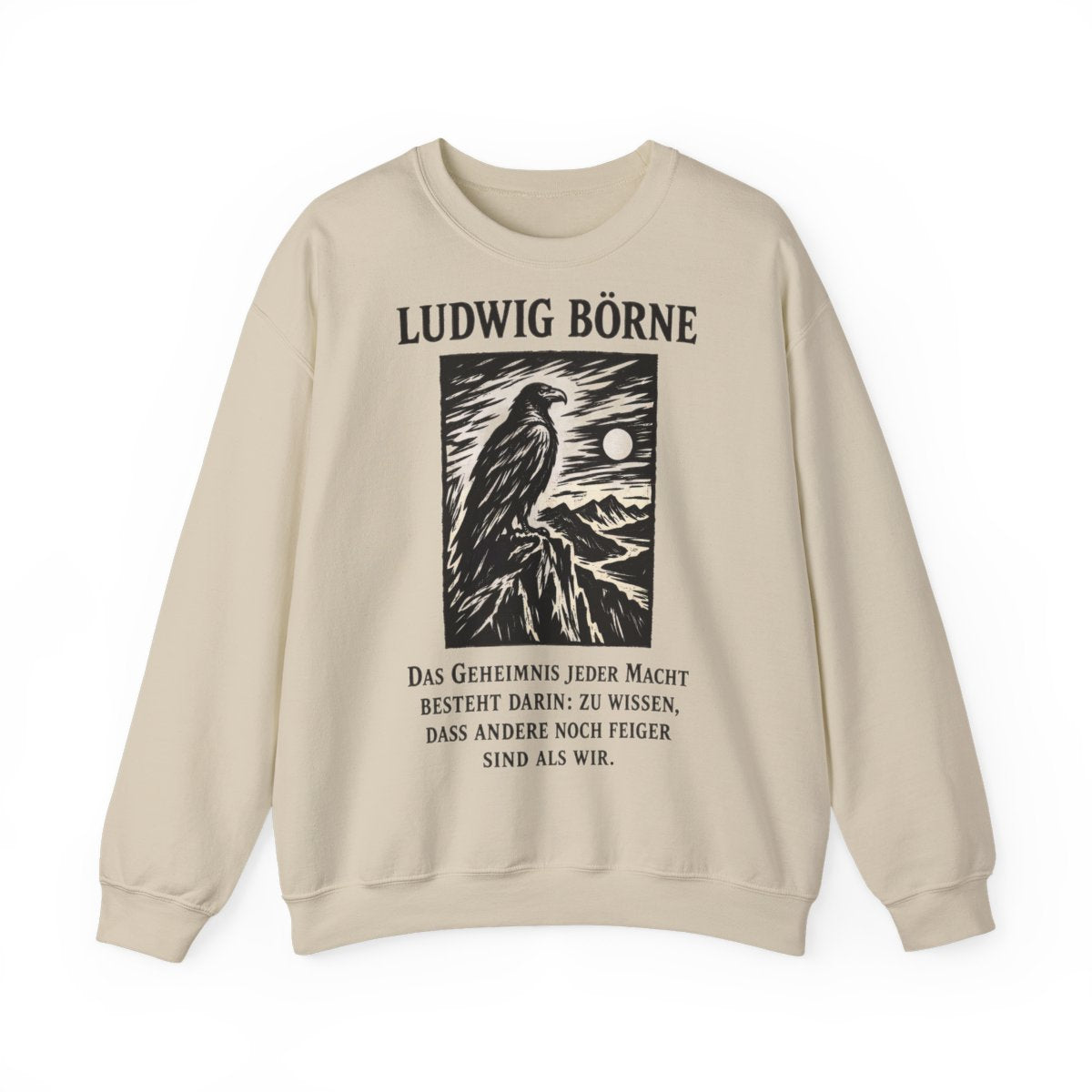 Unisex Sweatshirt mit Zitat - Börne - Das Geheimnis jeder Macht besteht Holzschnitt – front