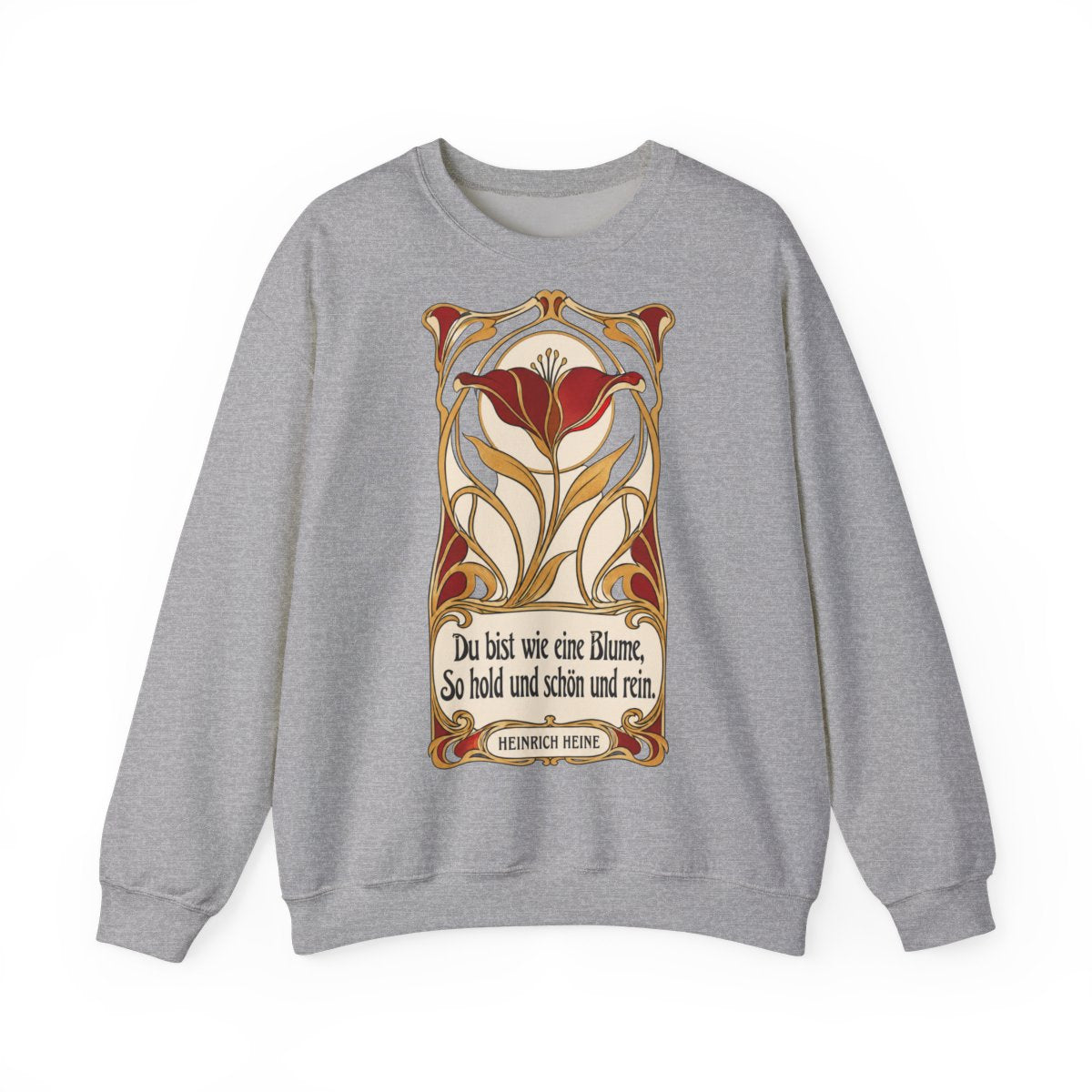 Unisex Sweatshirt mit Zitat - Heine - Du bist wie eine Blume Jugendstil – front