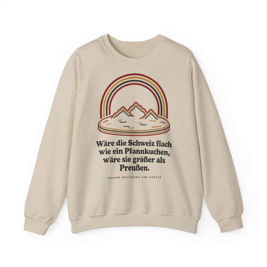 Unisex Sweatshirt mit Zitat - Goethe - Schweiz wie ein Pfannkuchen – front