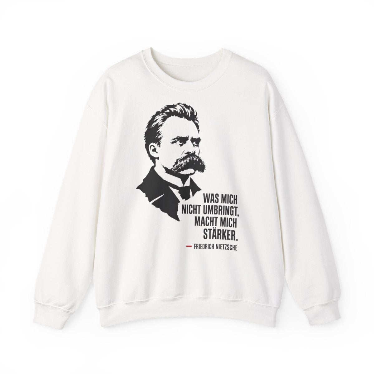 Unisex Sweatshirt mit Zitat - Friedrich Nietzsche - Was mich nicht umbringt – front