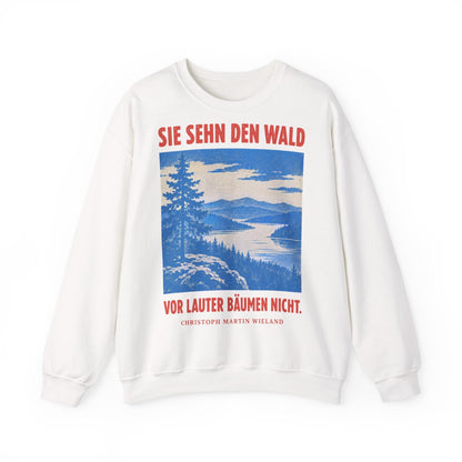 Unisex Sweatshirt mit Zitat - Wieland - Sie sehn den Wald vor – front