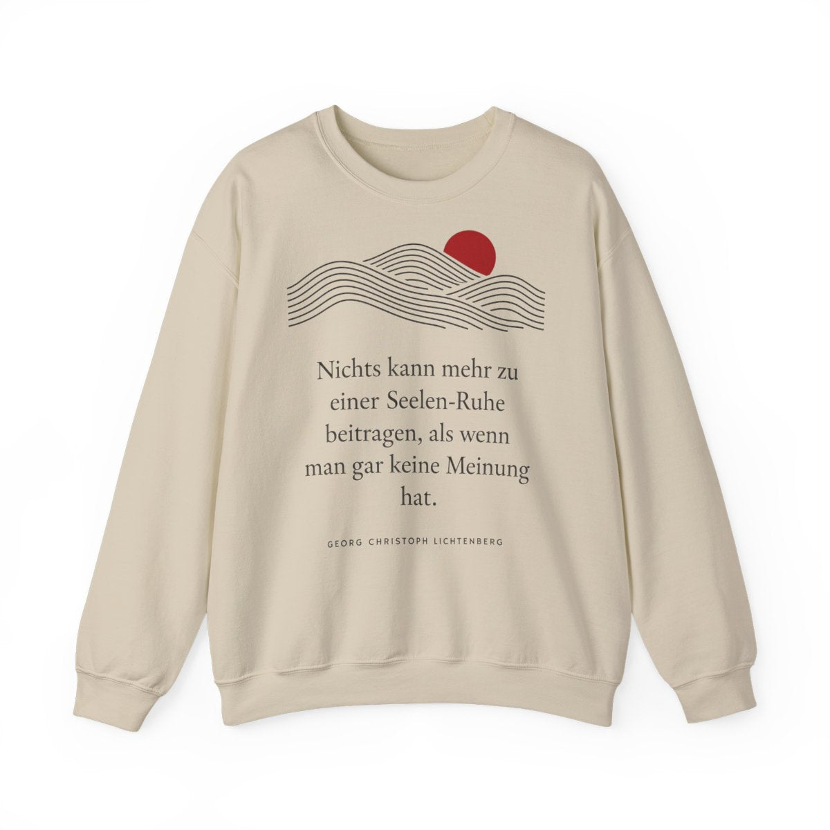 Unisex Sweatshirt mit Zitat - Lichtenberg - Gar keine Meinung – front