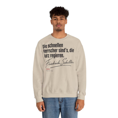 Unisex Sweatshirt mit Zitat - Schiller - Die schnellen Herrscher sind’s, die kurz regieren Signatur – person-2