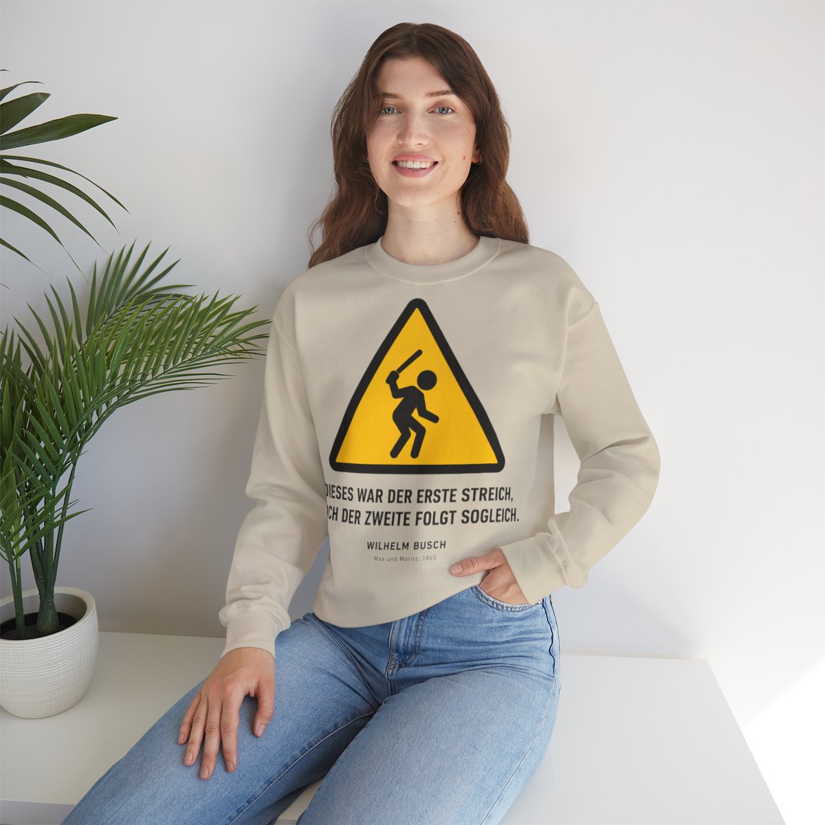 Unisex Sweatshirt mit Zitat - Busch - Dieses war der erste Streich – lifestyle