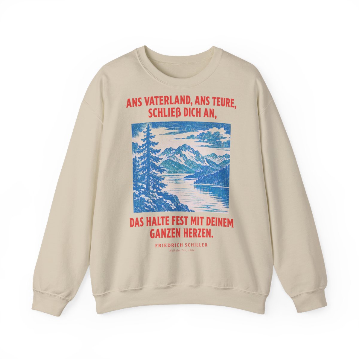 Unisex Sweatshirt mit Zitat - Schiller - Ans Vaterland, ans teure, schließ dich an – front
