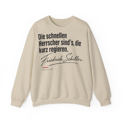 Unisex Sweatshirt mit Zitat - Schiller - Die schnellen Herrscher sind’s, die kurz regieren Signatur – front