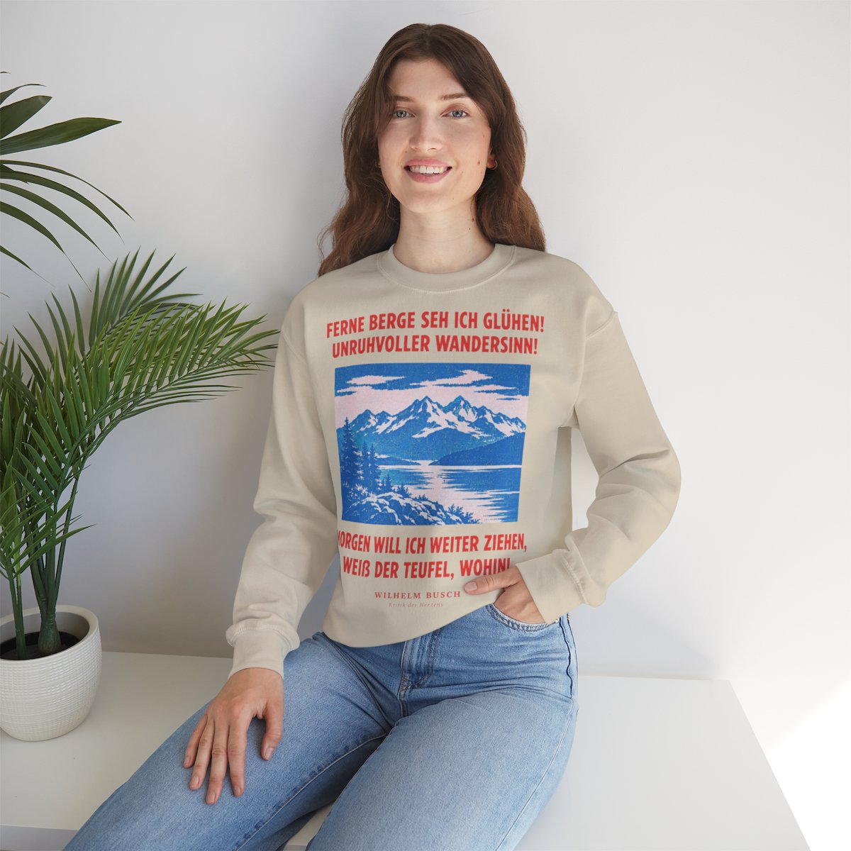 Unisex Sweatshirt mit Zitat - Busch - Ferne Berge seh ich glühen – lifestyle