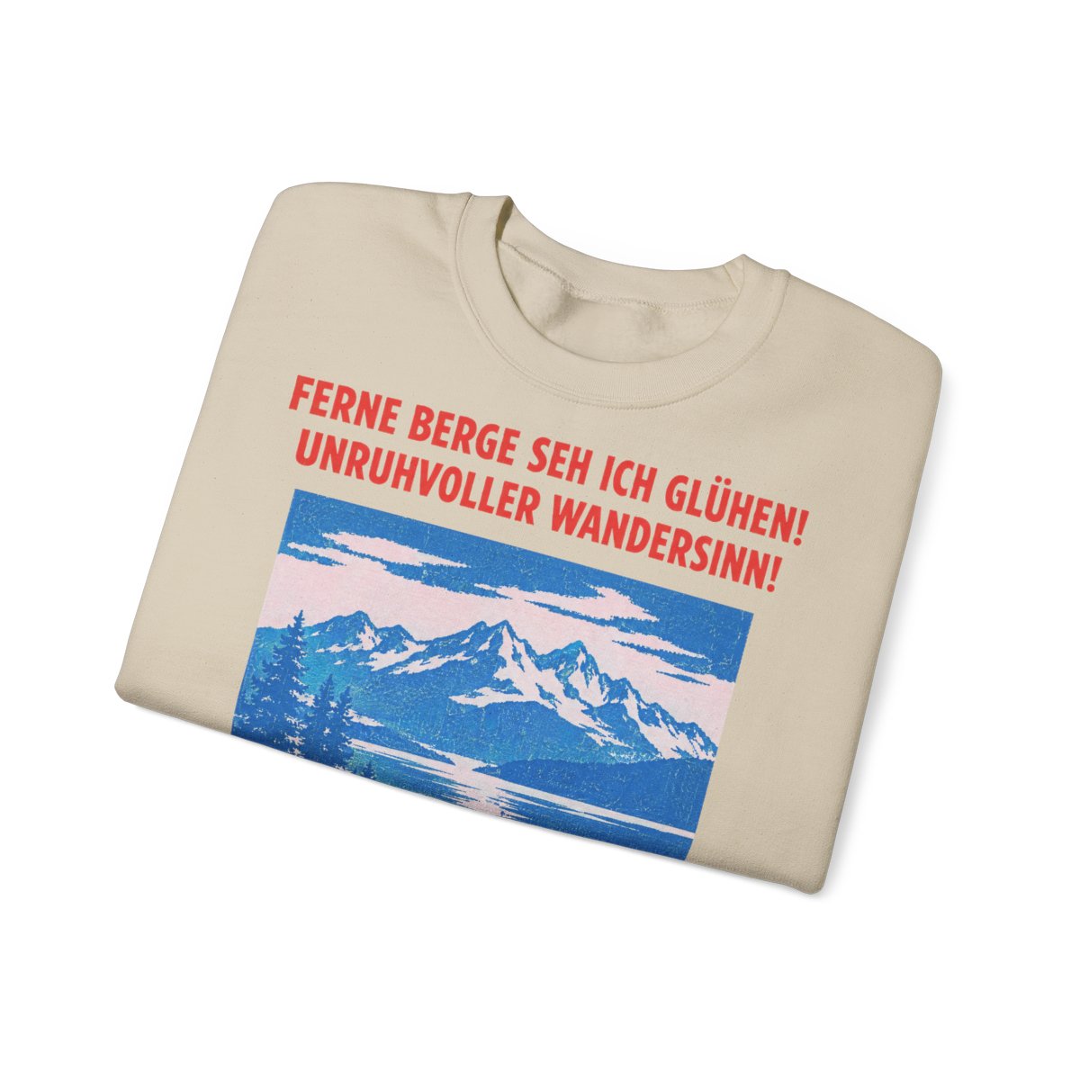 Unisex Sweatshirt mit Zitat - Busch - Ferne Berge seh ich glühen – folded