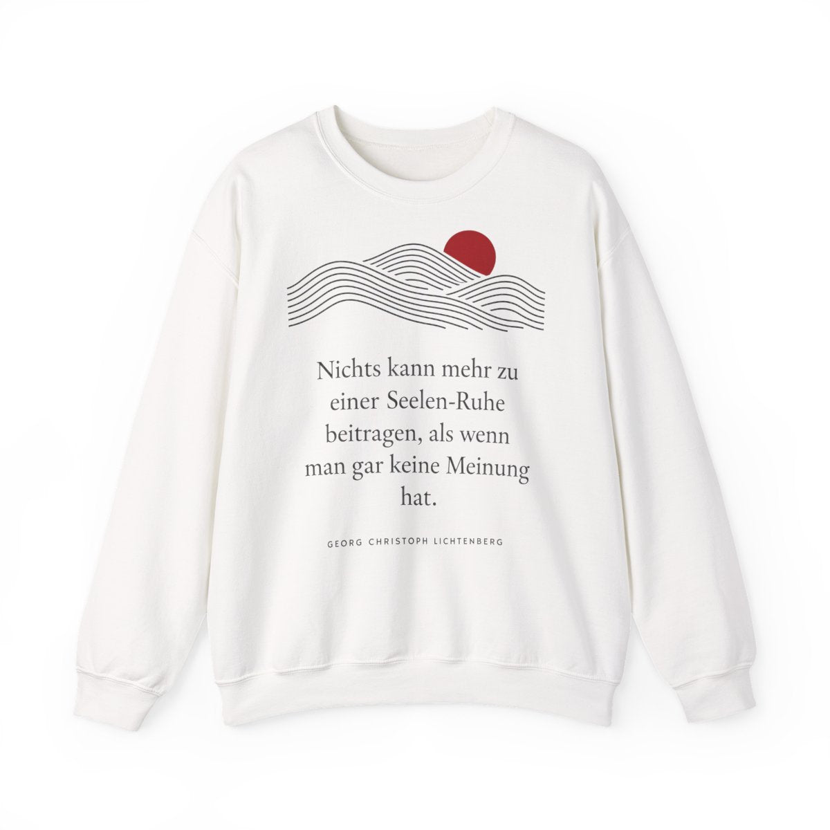 Unisex Sweatshirt mit Zitat - Lichtenberg - Gar keine Meinung – front