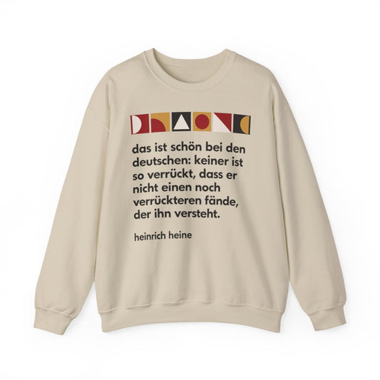 Unisex Sweatshirt mit Zitat - Heine - Verrückt bei den Deutschen – front