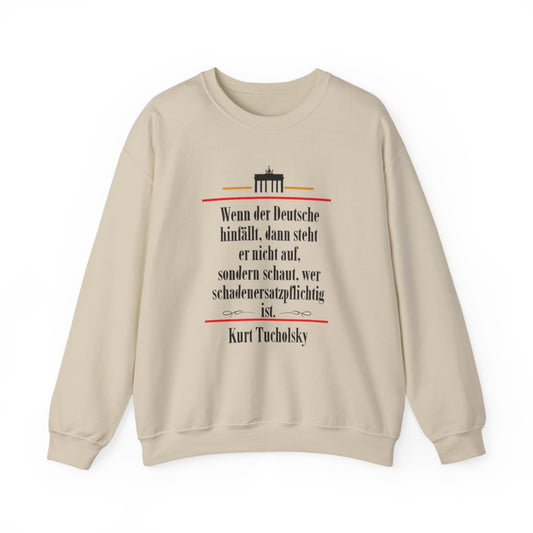 Unisex Sweatshirt mit Zitat - Tucholsky - Schadenersatzpflichtig – front