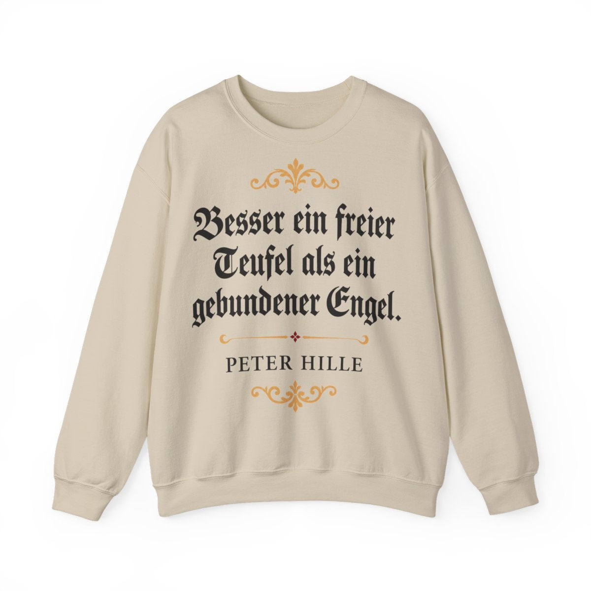 Unisex Sweatshirt mit Zitat - Hille - Besser ein freier Teufel Fraktur – front