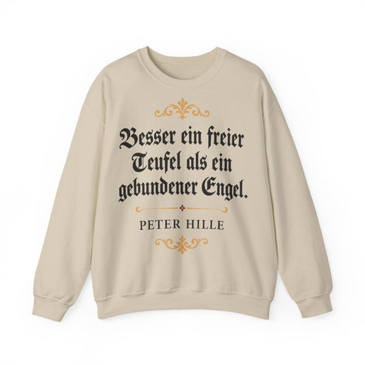 Unisex Sweatshirt mit Zitat - Hille - Besser ein freier Teufel Fraktur – front