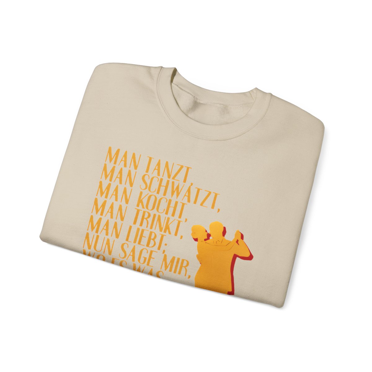 Unisex Sweatshirt mit Zitat - Goethe - Man tanzt man trinkt – folded