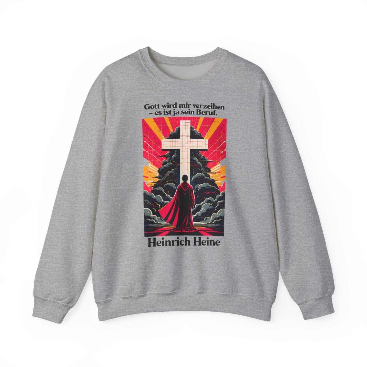 Unisex Sweatshirt mit Zitat - Heine - Gott wird mir verzeihen – front