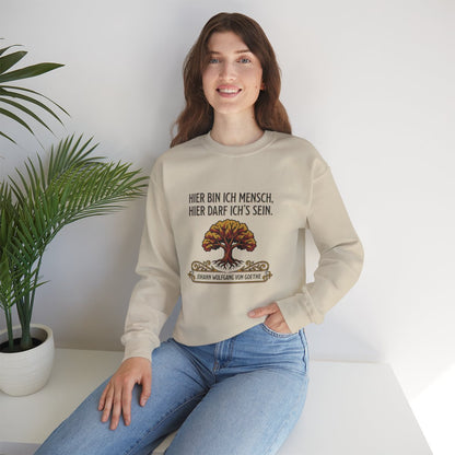 Unisex Sweatshirt mit Zitat - Goethe - Hier bin ich Mensch – lifestyle