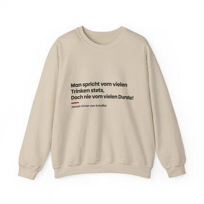 Unisex Sweatshirt mit Zitat - Scheffel - Vom vielen Durste – front