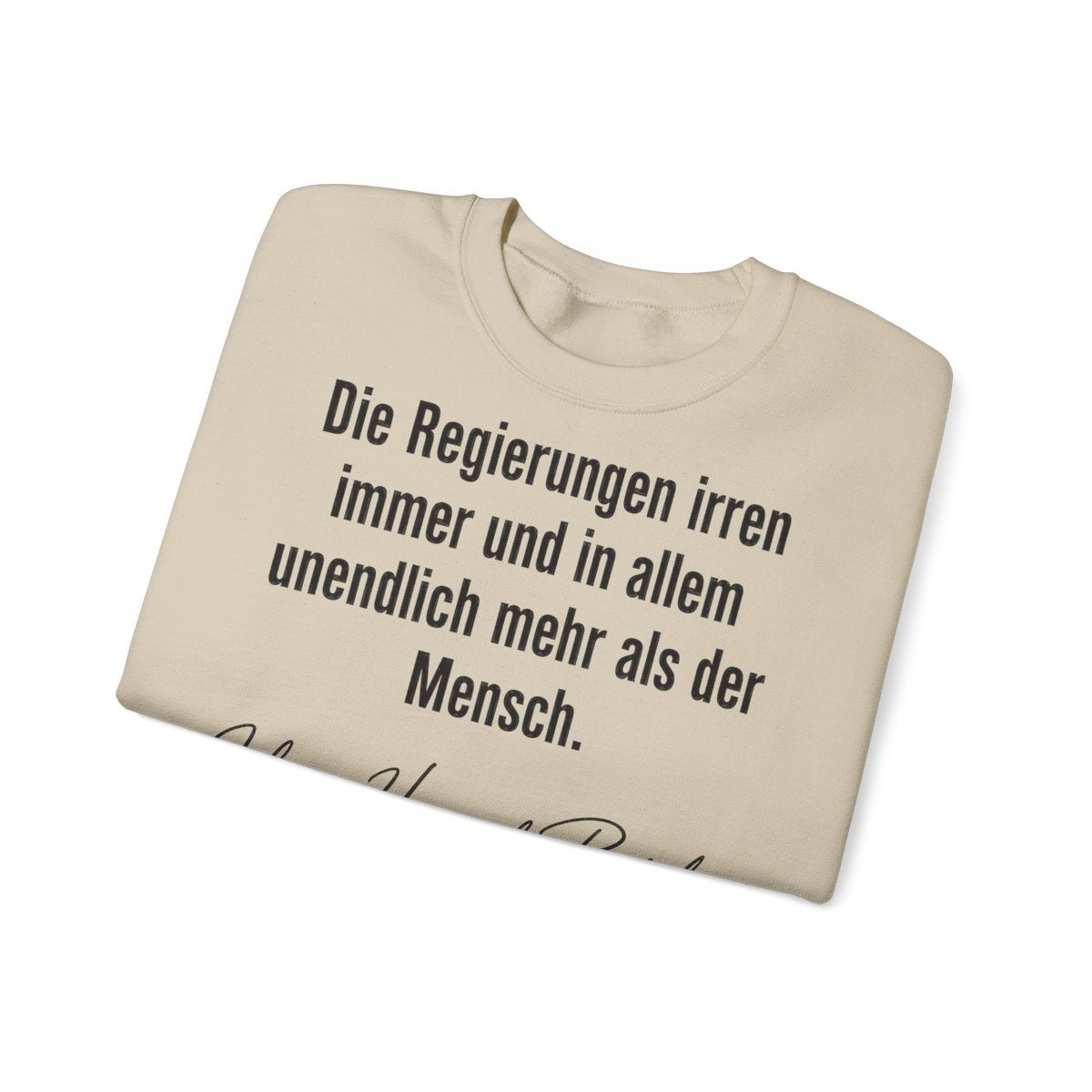 Unisex Sweatshirt mit Zitat - Pestalozzi - Die Regierungen irren immer – folded