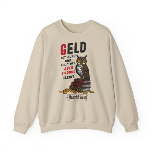 Unisex Sweatshirt mit Zitat - Heine - Geld ist rund – front