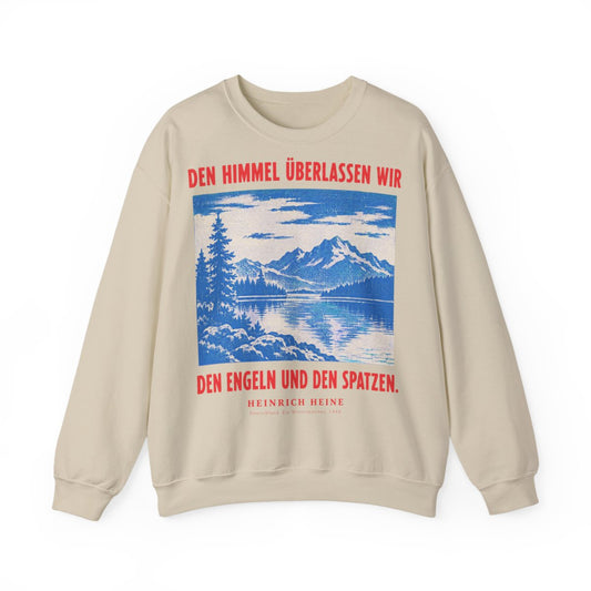 Unisex Sweatshirt mit Zitat - Heine - Den Himmel überlassen wir – front