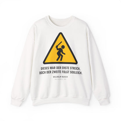 Unisex Sweatshirt mit Zitat - Busch - Dieses war der erste Streich – front