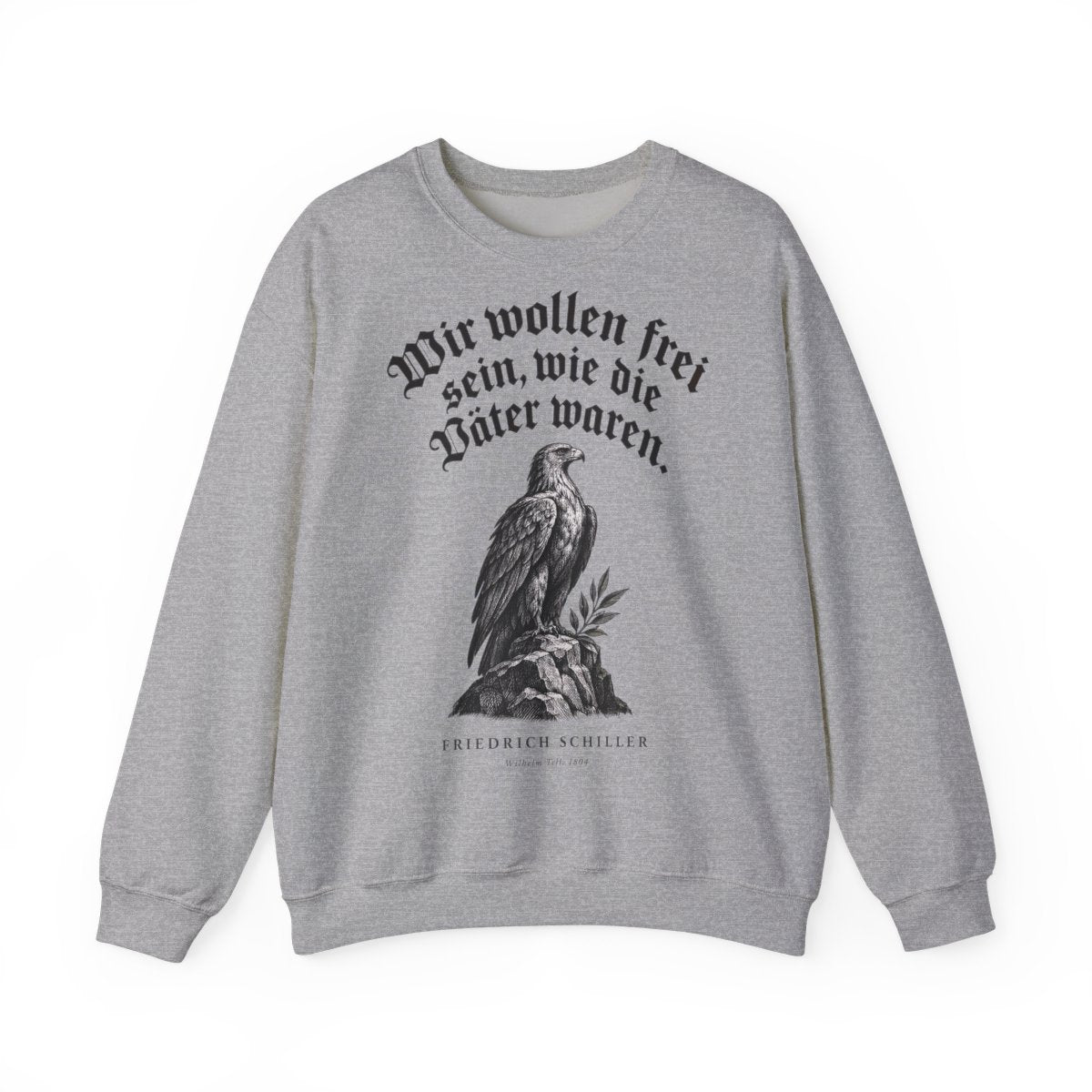 Unisex Sweatshirt mit Zitat - Schiller - Wir wollen frei sein Gravur – front