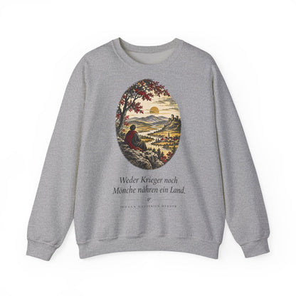 Unisex Sweatshirt mit Zitat - Herder - Weder Krieger noch Mönche nähren ein Land – front