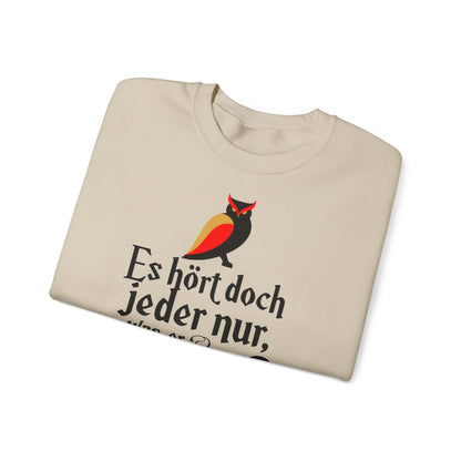 Unisex Sweatshirt mit Zitat - Goethe - Jeder hört nur was er versteht – folded