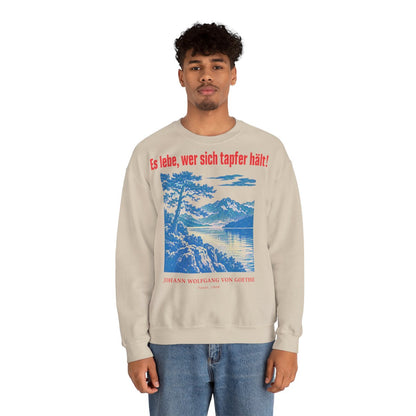 Unisex Sweatshirt mit Zitat - Goethe - Es lebe, wer sich tapfer hält Plakat – person-2