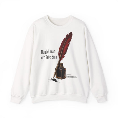 Unisex Sweatshirt mit Zitat - Schiller - Dunkel war der Rede Sinn Stillleben – front
