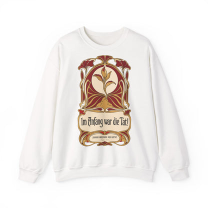 Unisex Sweatshirt mit Zitat - Goethe - Im Anfang war die Tat Jugendstil – front