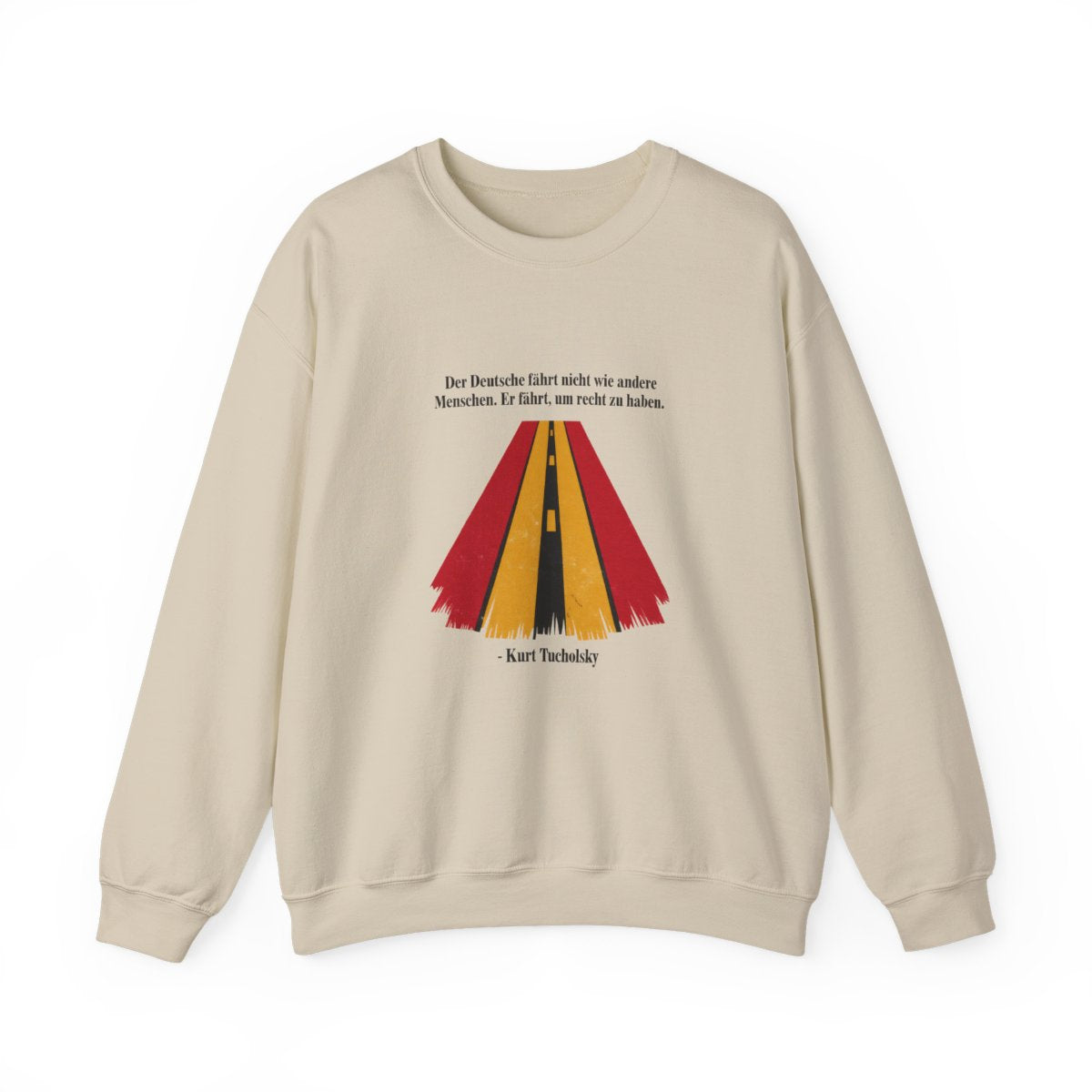 Unisex Sweatshirt mit Zitat - Tucholsky - Fährt um recht zu haben – front
