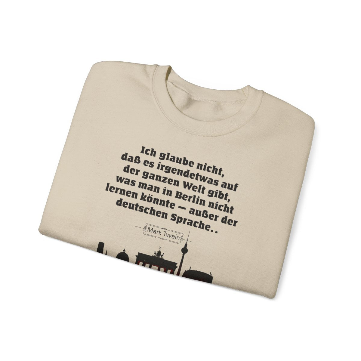 Unisex Sweatshirt mit Zitat - Twain - Berlin und die deutsche Sprache – folded