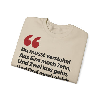 Unisex Sweatshirt mit Zitat - Goethe - Du musst verstehn – folded