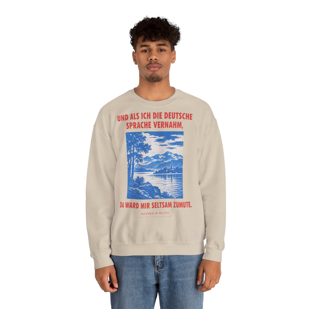 Unisex Sweatshirt mit Zitat - Heine - Und als ich die deutsche Sprache vernahm – person-2