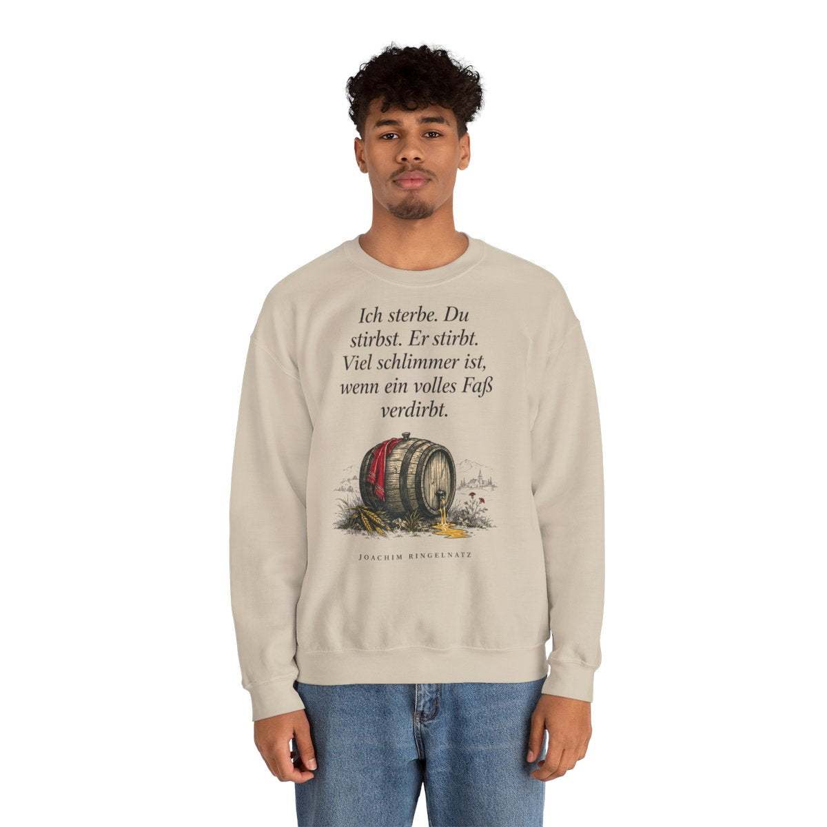 Unisex Sweatshirt mit Zitat - Ringelnatz - Ein volles Fass – person-2