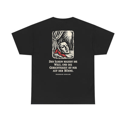 Unisex T-Shirt mit Zitat - Schiller - Der Schein regiert die Welt (Druck hinten) – back