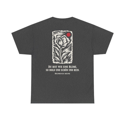 Unisex T-Shirt mit Zitat - Heine - Du bist wie eine Blume Holzschnitt (Druck hinten) – back