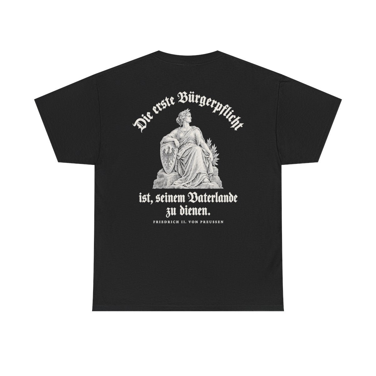 Unisex T-Shirt mit Zitat - Preußen - Die erste Bürgerpflicht Gravur (Druck hinten) – back