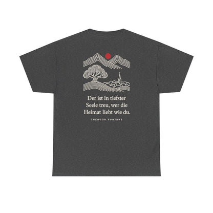 Unisex T-Shirt mit Zitat - Fontane - Wer die Heimat liebt (Druck hinten) – back