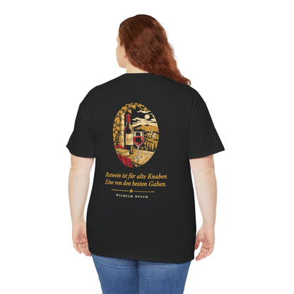 Unisex T-Shirt mit Zitat - Busch - Rotwein für alte Knaben (Druck hinten) – person-5-back